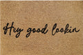 Doormat 60cm x 40cm - 'Hey Good Lookin' - Absorbent Coir Mat for Indoor Outdoor